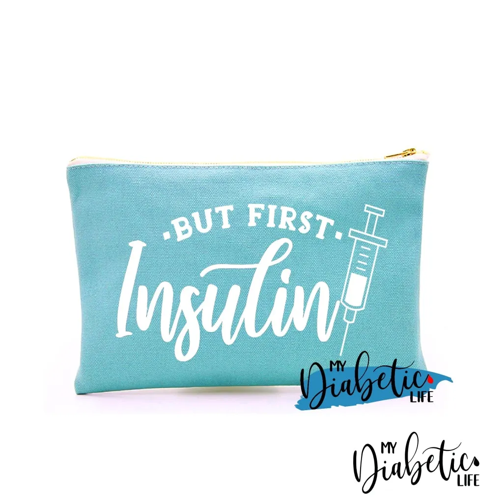 But First, Insulin - Carry all storage bag
