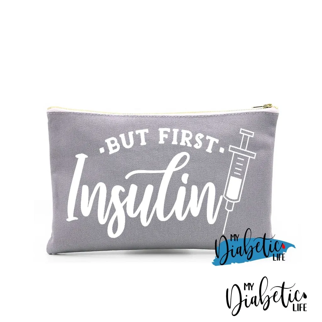 But First, Insulin - Carry all storage bag