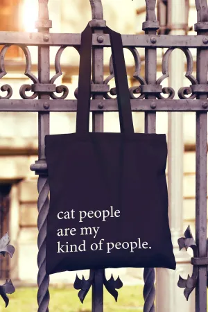 Cat People Are My Kind Of People Tote Bag
